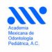 Academia Mexicana de OdontologÃ­a PediÃ¡trica